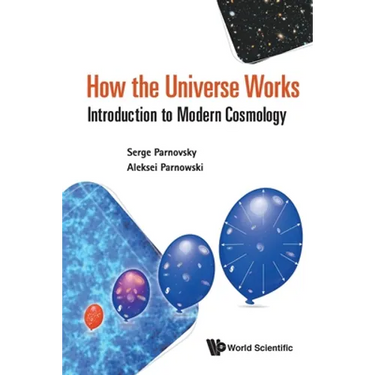 How the Universe Works