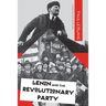 Lenin and the Revolutionary Party