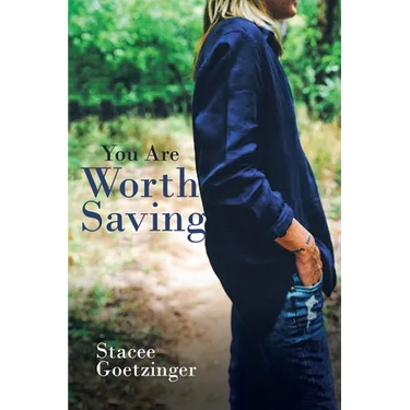 You Are Worth Saving