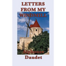 Letters from my Windmill: Stories and Sketches of Life in Provence