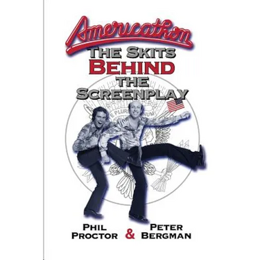 Americathon: The Skits Behind the Screenplay