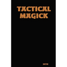 Tactical Magick