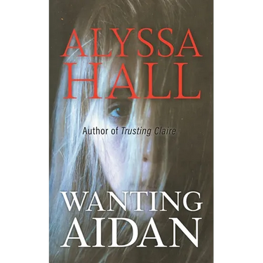 Wanting Aidan