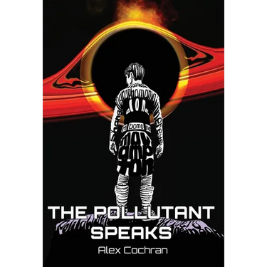 The Pollutant Speaks