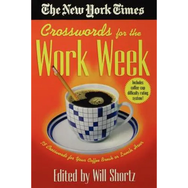The New York Times Crosswords for the Work Week: 75 Crosswords for Your Coffee Break or Lunch Hour