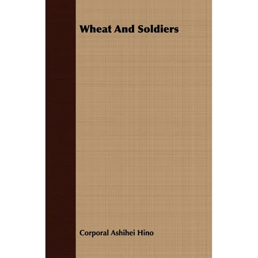 Wheat And Soldiers
