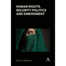 Human Rights, Security Politics and Embodiment