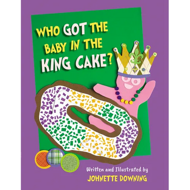Who Got the Baby in the King Cake?