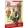 Pinocchio: The original story by Carlo Collodi rewritten in easy and modern Italian for intermediate learners (B1-B2)