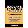 Jehovah's F*cking Witnesses: A Book For Adults About Religious Trauma, Mental Health, and How to Move On