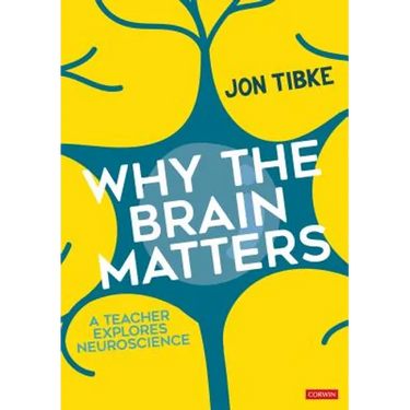 Why the Brain Matters: A Teacher Explores Neuroscience