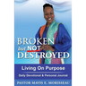 Broken but Not Destroyed