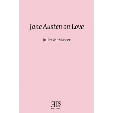 Jane Austen on Love