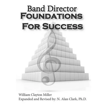 Band Director Foundations for Success