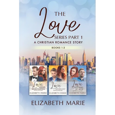 The Love Series: A Christian Romance Story Books 1-3