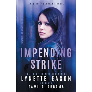 Impending Strike: An Elite Guardians Novel