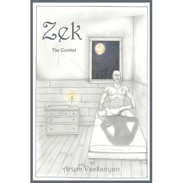 Zek: The Convict