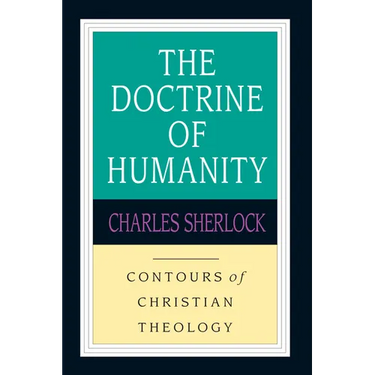 The Doctrine of Humanity