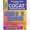 Practice Test for the CogAT Kindergarten Form 7 Level 5/6: Gifted and Talented Test Prep for Kindergarten, CogAT Kindergarten Practice Test; CogAT For