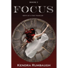 Focus: Birth of a Time Traveler