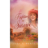 Fighting to Survive: My Nightmare of Pudendal Nerve Entrapment