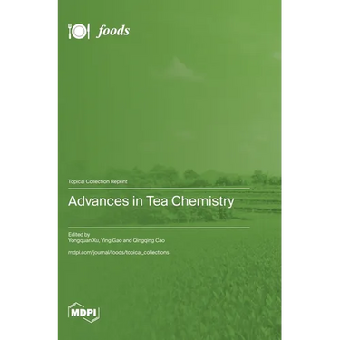 Advances in Tea Chemistry