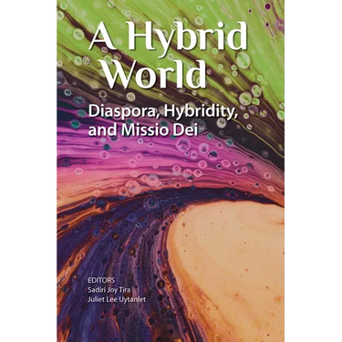 A Hybrid World: Diaspora, Hybridity, and Missio Dei