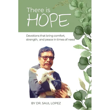 There is Hope: Devotions that bring comfort, strength and peace in times of need