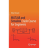 MATLAB and Simulink Crash Course for Engineers