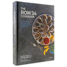 The Row 34 Cookbook: Stories and Recipes from a Neighborhood Oyster Bar