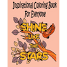 Inspirational Coloring Book For Everyone: A Motivational Coloring Book