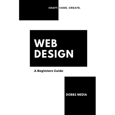 Web Design: A Beginner's Guide