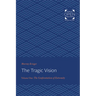 The Tragic Vision: The Confrontation of Extremity