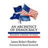 An Architect of Democracy: Building a Mosaic of Peace