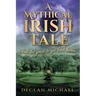 A Mythical Irish Tale - And The Quest To Get Back Home