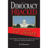 Democracy Hijacked: How Foreign Nations are Using Our Own Political System Against Us
