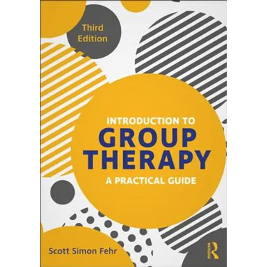Introduction to Group Therapy: A Practical Guide, Third Edition