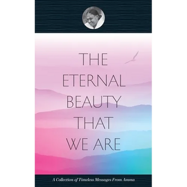 The Eternal Beauty That We Are