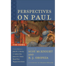 Perspectives on Paul: Five Views