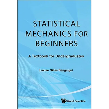 Statistical Mechanics for Beginners