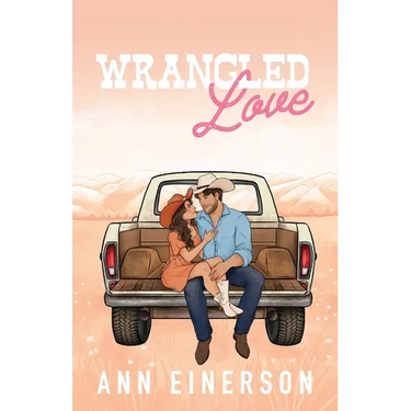 Wrangled Love
