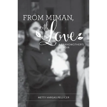 From Miman, with Love: A Grandmother's Memoir
