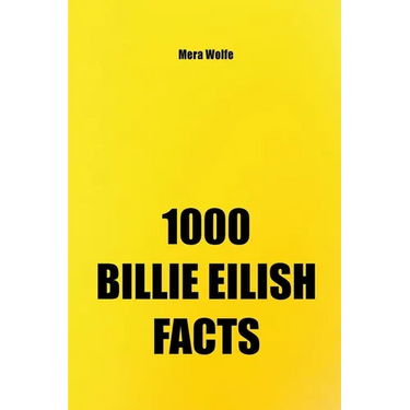 1000 Billie Eilish Facts