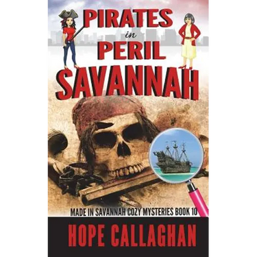 Pirates in Peril: A Made in Savannah Cozy Mystery