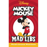 Mickey Mouse Mad Libs: World's Greatest Word Game