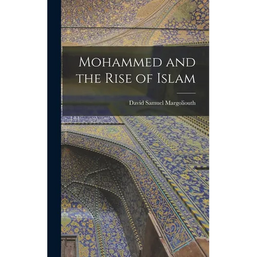 Mohammed and the Rise of Islam