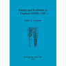 Sheaths and Scabbards in England AD400-1100