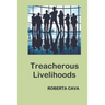 Treacherous Livelihoods