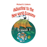 Adjusting to the New World Economy