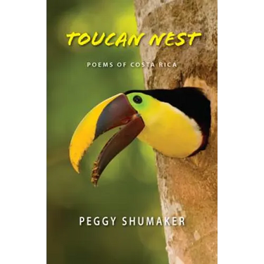 Toucan Nest: Poems of Costa Rica